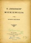Zdjęcie - O "Dziadach" Mickiewicza