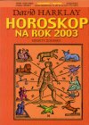 Zdjęcie - Horoskop na rok 2003