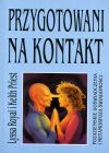 Zdjęcie - Przygotowani na kontakt